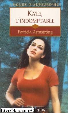 Kate l'indomptable (Amours d'aujourd'hui) 9782280075381