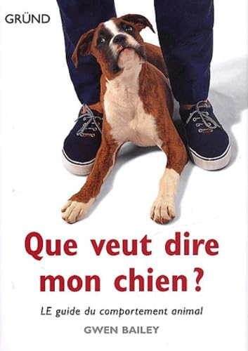 Que Veut Dire Mon Chien ? 9782700057362
