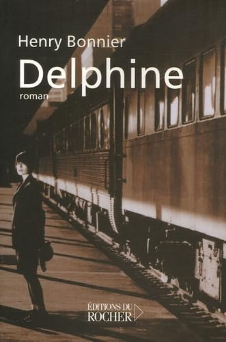 Delphine: Le Cycle de Vilmont, Tome 1 9782268058375