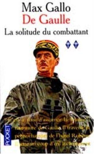 De Gaulle, tome 2 : La solitude du combattant 9782266093033