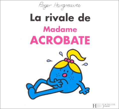 La rivale de madame Acrobate 9782012237742