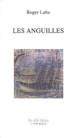 Les Anguilles 9782840312000