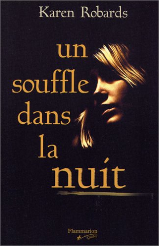 Un souffle dans la nuit 9782890772984