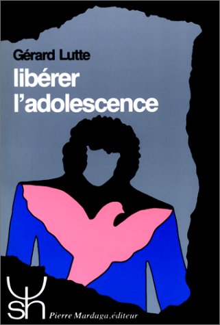LIBERER L'ADOLESCENCE 170 9782870093252