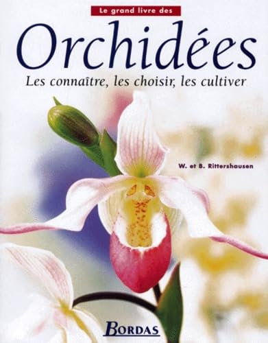 Le grand livre des orchidées 9782047600139