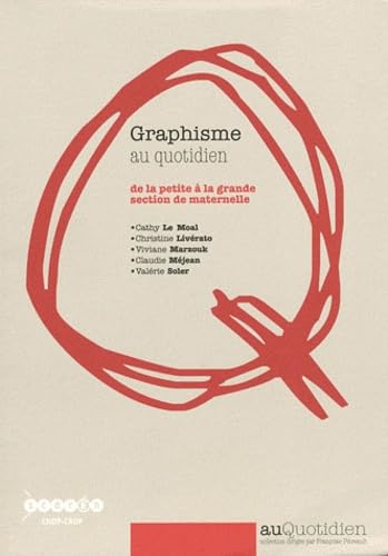 Graphisme au quotidien: De la petite à la grande section de maternelle 9782866264338