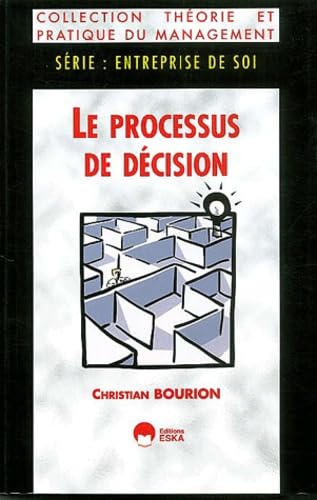 PROCESSUS DE DECISION (LE) 9782747203371