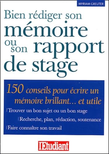 Bien rédiger son mémoire ou son rapport de stage 9782846243759