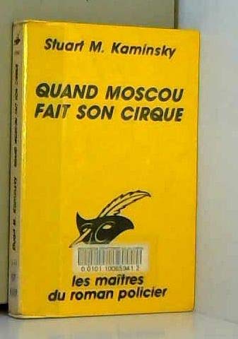QUAND MOSCOU FAIT SON CIRQUE 9782702421314
