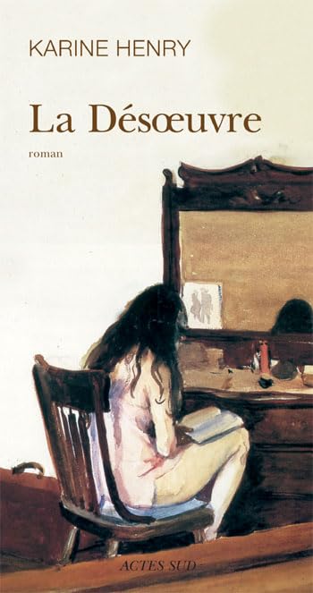 La Désoeuvre 9782742771684