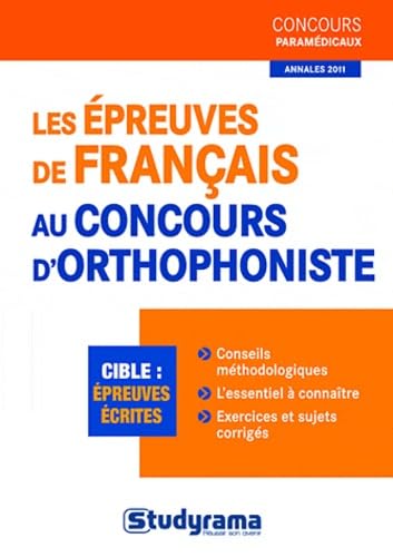 Les épreuves de français au concours d'orthophoniste 9782759013241