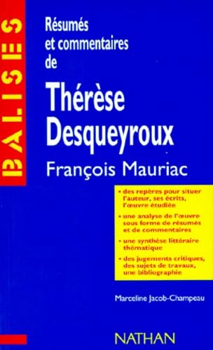 "Thérèse Desqueyroux", François Mauriac: Résumé analytique, commentaire critique, documents complémentaires 9782091800516