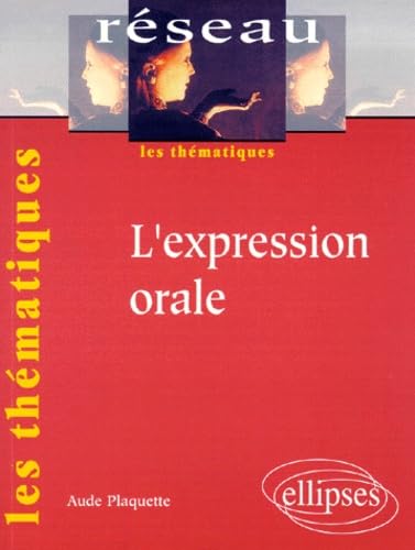 L'expression orale 9782729802363