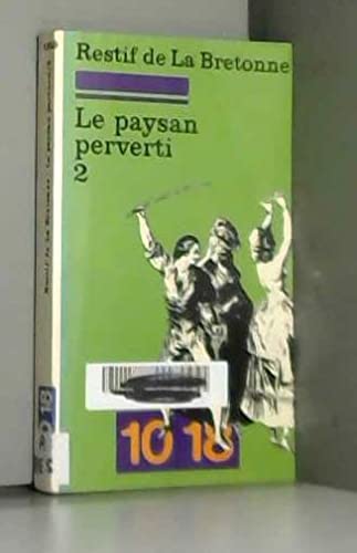 Le paysan perverti, tome 2 9782264009265