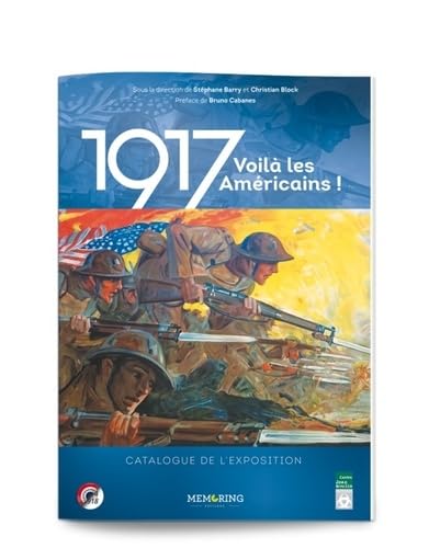 1917 Voilà les Américains ! 9791093661063