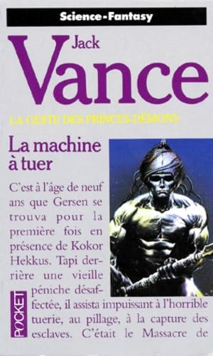 La Geste des Princes-démons, tome 2 : La Machine à tuer 9782266036337