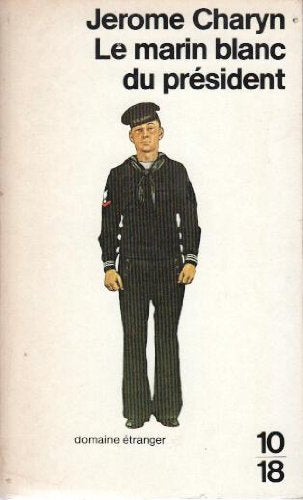 Le marin blanc du president 9782264004925