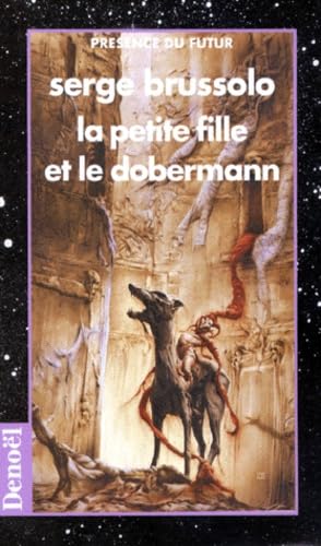 La petite fille et le dobermann: Déambulation dans l'ossuaire secret d'un silencieux massacre 9782207305744