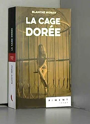 La cage dorée 9782298158519