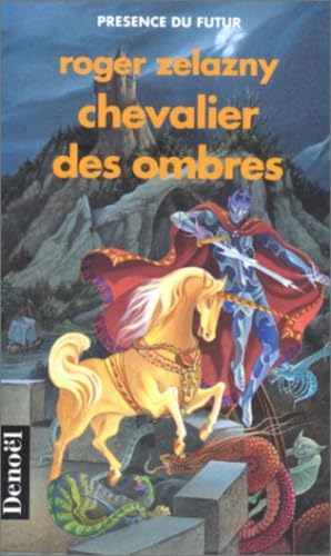 Chevalier des ombres 9782207304693