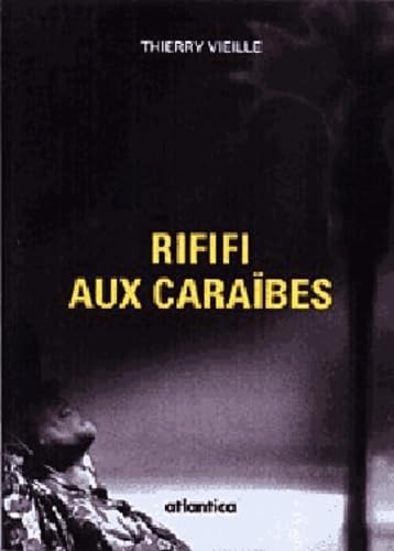 Rififi aux Caraïbes 9782843945397