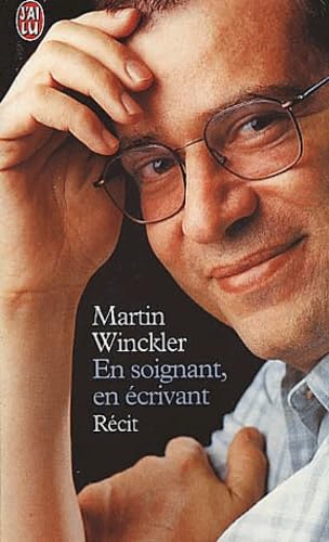 En soignant, en écrivant 9782290311943