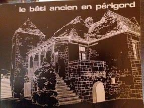Le Bâti ancien en Périgord (Connaissance de l'habitat existant)