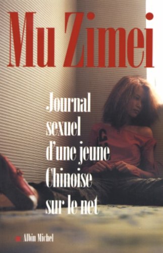 Journal sexuel d'une jeune Chinoise sur le net 9782226159809