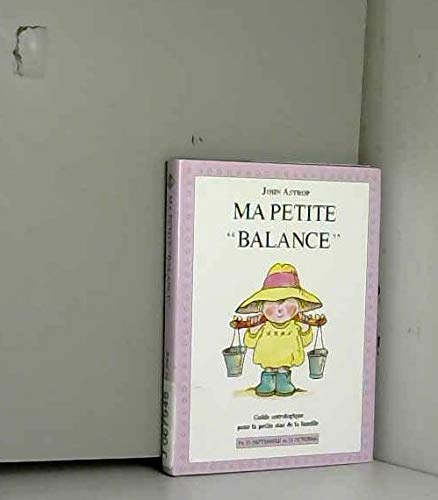 Balance: Du 23 septembre au 23 octobre, guide astrologique pour la petite star de la famille 9782246508915