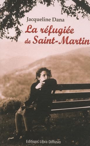 La réfugiée de Saint-Martin 9782844924674