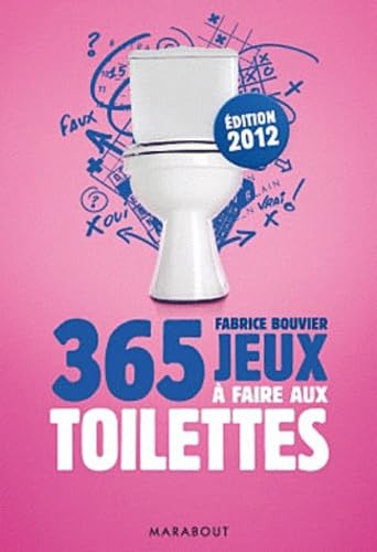 365 jeux à faire aux toilettes 9782501071727