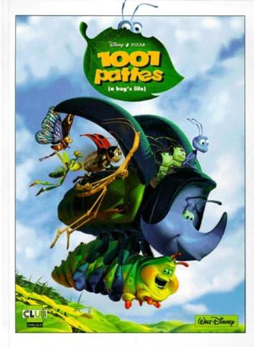 Mille Et Une Pattes (A Bug'S-Life) 9782908803501