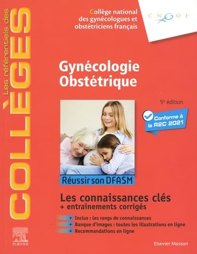 Gynécologie Obstétrique: Réussir les ECNi - Connaissances socles et avancées 9782294769726