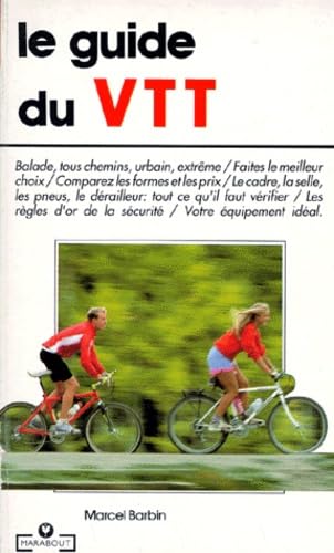 Le guide du VTT 9782501019354