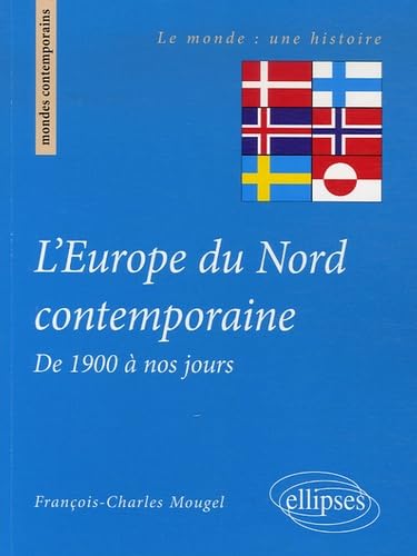 L'Europe du Nord contemporaine de 1900 à nos jours 9782729829162