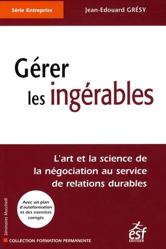 Gérer les ingérables 9782710120681