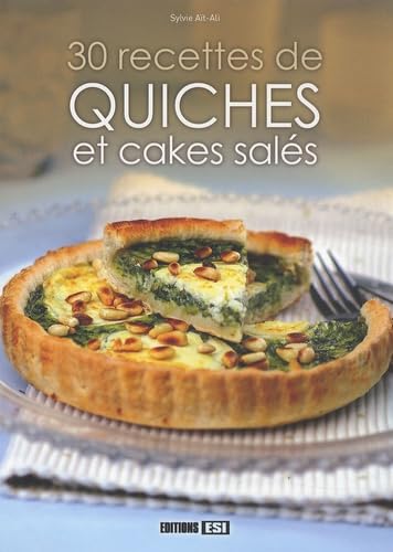 30 recettes de quiches et cakes sales (0) 9782353550944