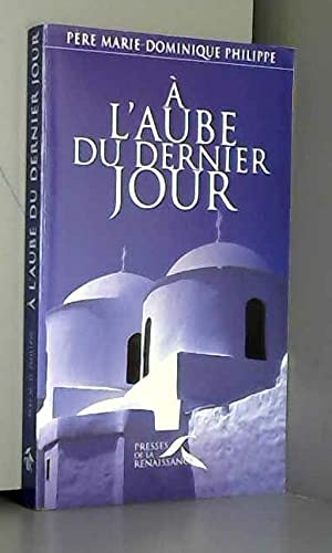 A l'aube du dernier jour 9782856167229