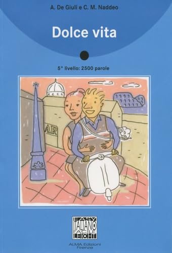 Dolce vita: 5e livello 9788886440608