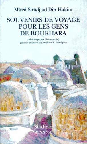 Souvenirs de voyage pour les gens de Boukhara 9782742720484