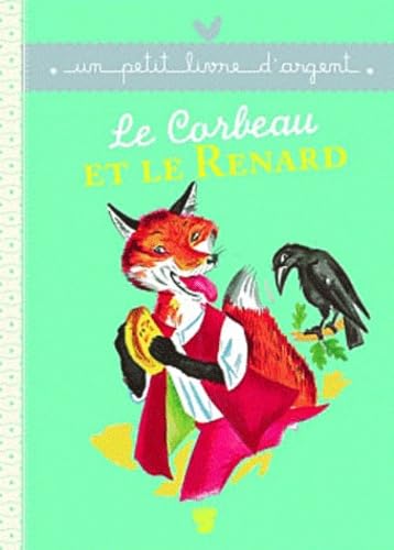 Le corbeau et le renard 9782013936880