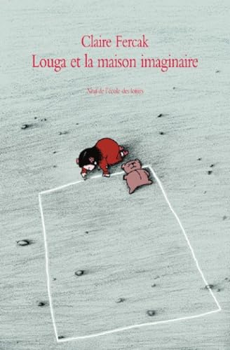 louga et la maison imaginaire 9782211202909