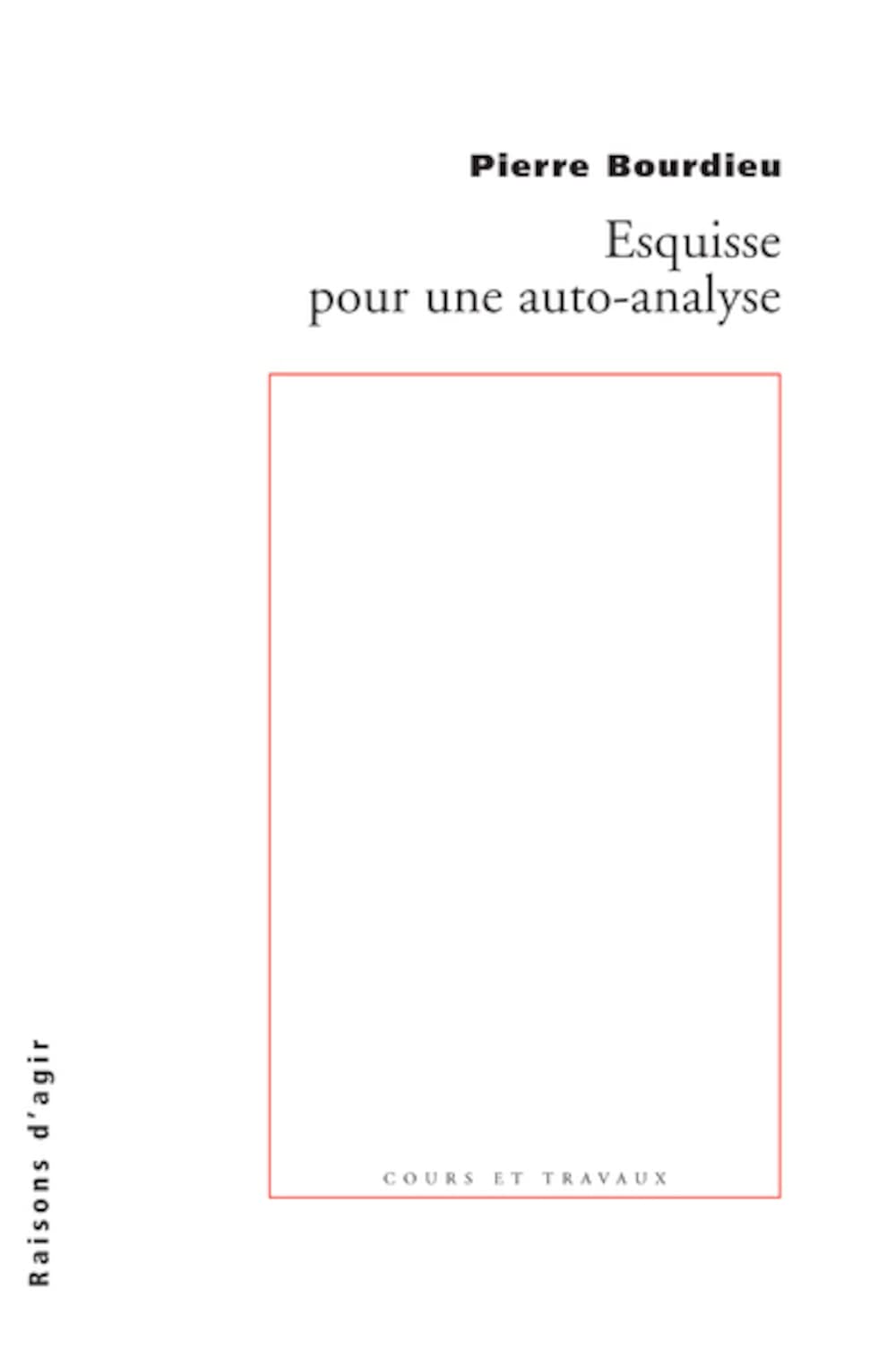Esquisse pour une auto-analyse 9782912107190