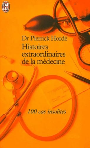 Histoires extraordinaires de la médecine 9782290302552