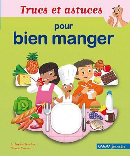 Trucs et astuces pour bien manger 9782713021671
