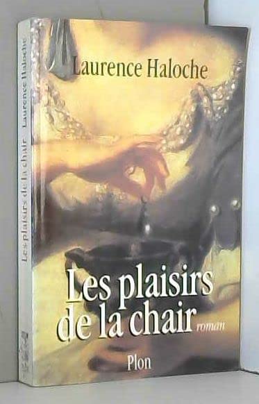 Les plaisirs de la chair 9782259182560