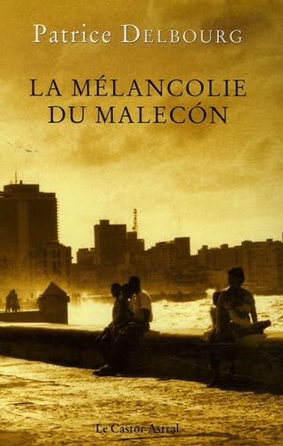 La mélancolie de Malecon 9782859206918