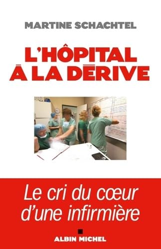 L'Hôpital à la dérive 9782226215932