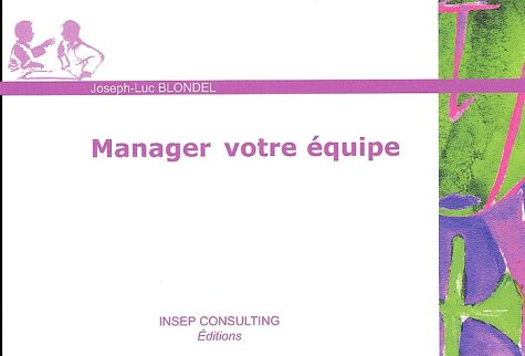 Manager Votre Equipe 9782914006132