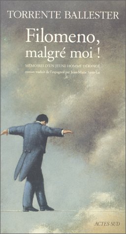 Filomeno, malgre moi: Mémoires d'un jeune homme dérangé 9782742702282